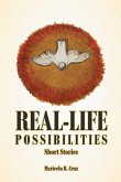 Real Life Possibilities: Short Stories (eBook, ePUB)