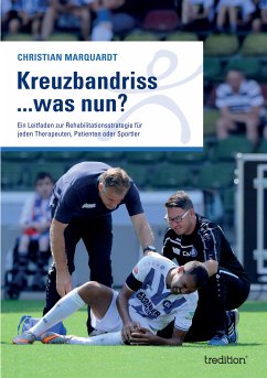 Kreuzbandriss ...was nun? (eBook, ePUB) - Marquardt, Christian