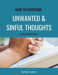 Cover How to Overcome Unwanted Sinful Thoughts (eBook, ePUB)