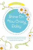 Shine On You Crazy Daisy - Volume 6 (eBook, ePUB)