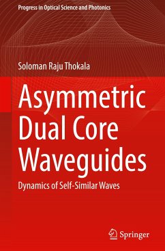 Asymmetric Dual Core Waveguides - Thokala, Soloman Raju