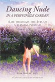 Dancing Nude in a Periwinkle Garden (eBook, ePUB)