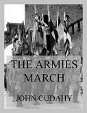 The Armies March (eBook, ePUB) The Armies March (eBook, ePUB)