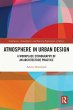 Atmosphere in Urban Design (eBook, ePUB) - Bild 1