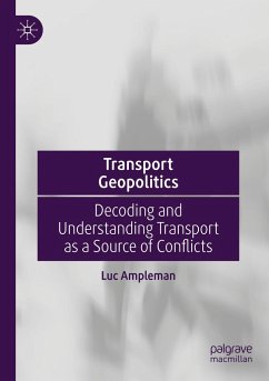 Transport Geopolitics - Ampleman, Luc