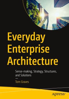 Everyday Enterprise Architecture - Graves, Tom