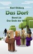 Das Dorf Band 23: Das Ende der Welt... - Bild 1