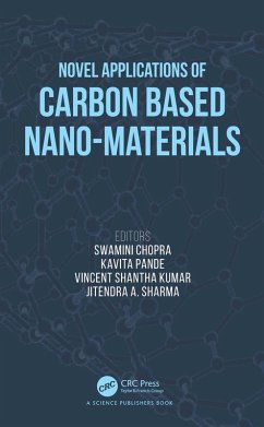 Novel Applications of Carbon Based Nano-materials (eBook, PDF)