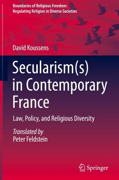 Secularism(s) in Contemporary France - Koussens, David