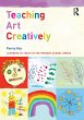 Teaching Art Creatively (eBook, PDF) - Bild 1