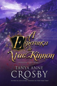 Cover A Esperança de MacKinnon (Esposas das Terras Altas, #5) (eBook, ePUB)