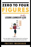 Zero to Four Figures (eBook, ePUB)