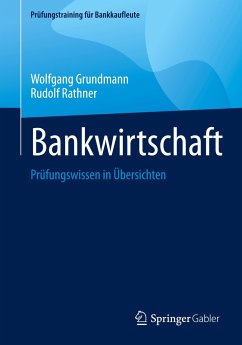 Bankwirtschaft - Grundmann, Wolfgang;Rathner, Rudolf