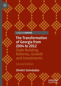 The Transformation of Georgia from 2004 to 2012 - Gvindadze, Dimitri