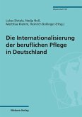 Die Internationalisierung der beruflichen Pflege in Deutschland (eBook, PDF)