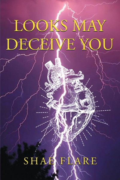 Looks May Deceive You (eBook, ePUB) Looks May Deceive You (eBook, ePUB)