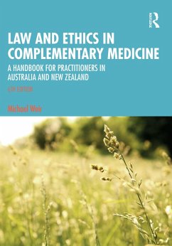 Law and Ethics in Complementary Medicine (eBook, ePUB) - Weir, Michael
