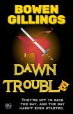 Dawn Trouble (eBook, ePUB)