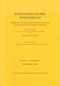 Sudetendeutsches Wörterbuch. Wörterbuch der deutschen Mundarten in Böhmen und Mähren-Schlesien - Gloning, Thomas
