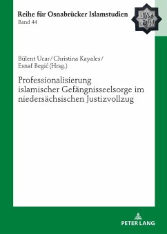Professionalisierung islamischer Gefängnisseelsorge im niedersächsischen Justizvollzug