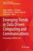 Emerging Trends in Data Driven Computing and Communications