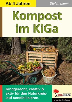 Kompost im Kindergarten - Lamm, Stefan