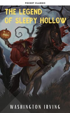 The Legend of Sleepy Hollow (eBook, ePUB) - Irving, Washington; Classic, Pocket