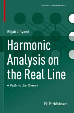 Harmonic Analysis on the Real Line - Liflyand, Elijah