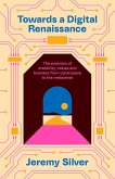 Towards a Digital Renaissance (eBook, ePUB)