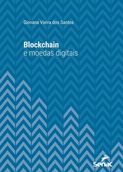 Blockchain e moedas digitais (eBook, ePUB) - Santos, Giovana Vieira dos