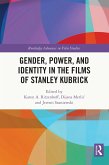 Gender, Power, and Identity in The Films of Stanley Kubrick (eBook, ePUB)