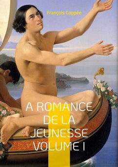 A Romance De La Jeunesse - Coppée, François