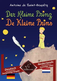 Der Kleine Prinz - De Kleine Prins - de Saint-Exupéry, Antoine; Arvott, Wirton