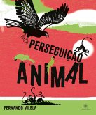 Perseguição animal (eBook, ePUB)