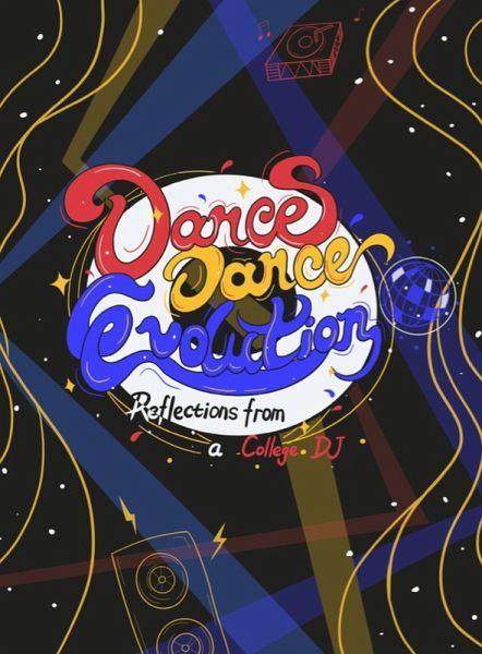 Dance Dance Evolution (eBook, ePUB)