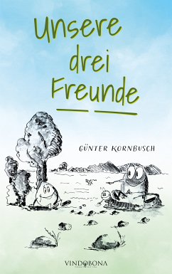 Unsere drei Freunde (eBook, ePUB)