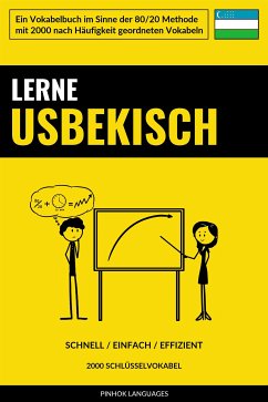 Lerne Usbekisch - Schnell / Einfach / Effizient (eBook, ePUB) - Languages, Pinhok