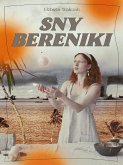 Sny Bereniki (eBook, ePUB)