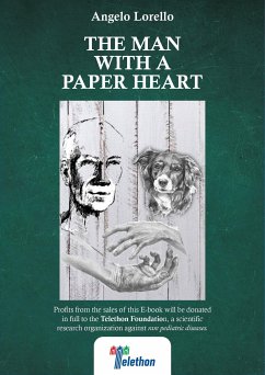 The man with a paper heart (eBook, ePUB) - Lorello, Angelo