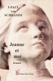 Jeanne et Moi (eBook, ePUB)
