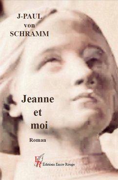 Jeanne et Moi (eBook, ePUB) - von Schramm, Jean-Paul