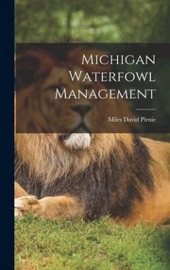 Michigan Waterfowl Management - Pirnie, Miles David