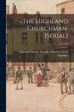 The Highland Churchman. [serial]; v.33(1963)