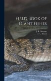 Field Book of Giant Fishes