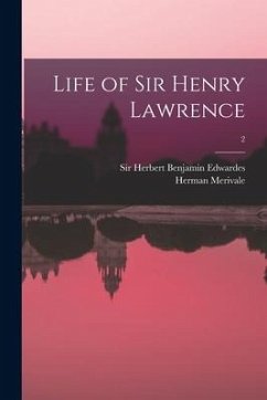 Life of Sir Henry Lawrence; 2 - Merivale, Herman