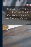 The Architect & Engineer of California and the Pacific Coast; v.39 (Nov.-Dec. 1914)