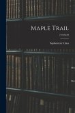 Maple Trail; 2 1928-29