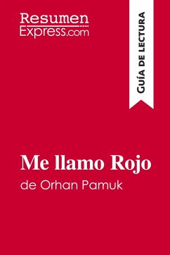 Me llamo Rojo de Orhan Pamuk (Guía de lectura) - Resumenexpress