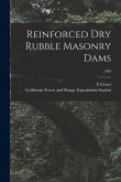 Reinforced Dry Rubble Masonry Dams; 1936
