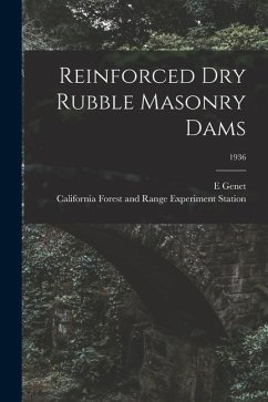 Reinforced Dry Rubble Masonry Dams; 1936 - Genet, E.